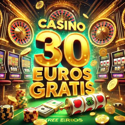 casino 30 euros gratis sin depósito
