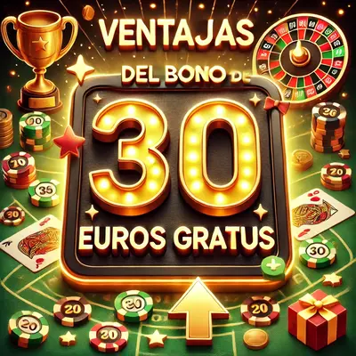 casino 30 euros gratis sin depósito
